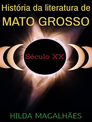 cover image of História da Literatura de Mato Grosso